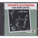 ■新品■Thor's Hammer/from Keflavik, ... with love(CD)