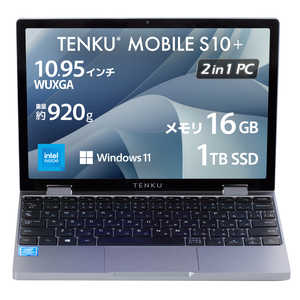 TENKU MOBILE S10+ 　 10.51型 Office無し 